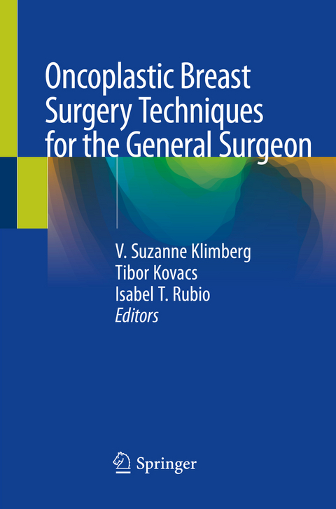 Oncoplastic Breast Surgery Techniques for the General Surgeon - 