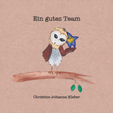 Ein gutes Team - Christine Johanna Kleber