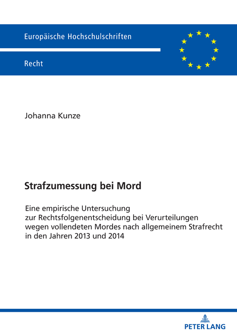 Strafzumessung bei Mord - Johanna Kunze