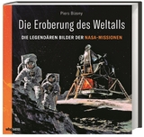 Die Eroberung des Weltalls - Piers Bizony