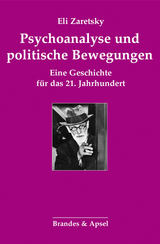 Psychoanalyse und politische Bewegungen - Eli Zaretsky