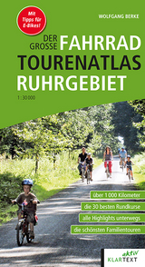 Der große Fahrrad-Tourenatlas Ruhrgebiet - Wolfgang Berke