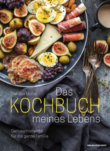 Das Kochbuch meines Lebens - Theresa Müller