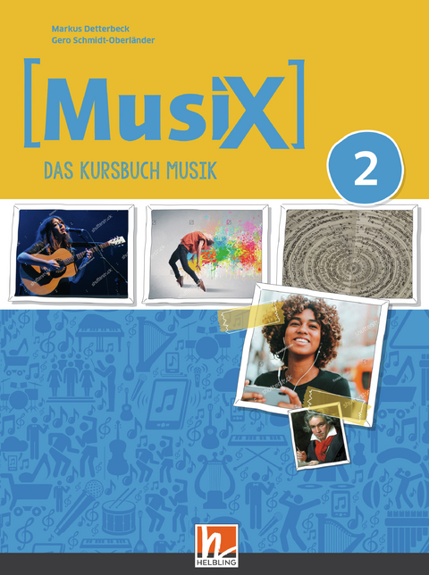 MusiX 2 (Ausgabe ab 2019) Schulbuch - Markus Detterbeck, Gero Schmidt-Oberländer