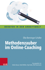 Methodenzauber im Online-Coaching - Elke Berninger-Schäfer