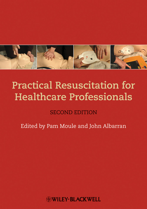 Practical Resuscitation for Healthcare Professionals - 