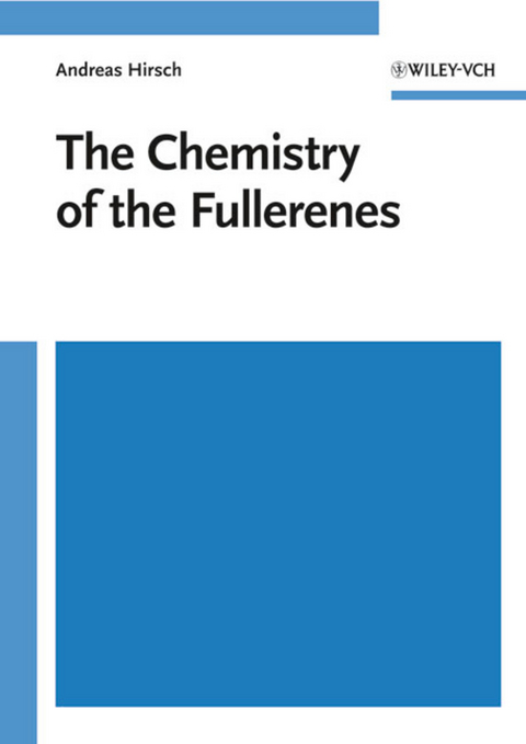 The Chemistry of the Fullerenes - Andreas Hirsch