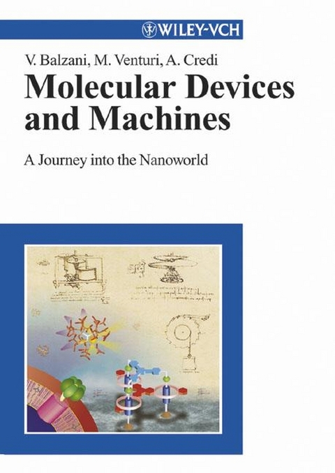 Molecular Devices and Machines - Vincenzo Balzani, Alberto Credi, Margherita Venturi