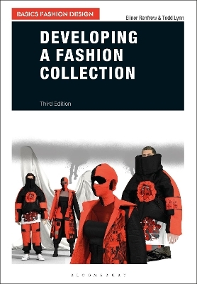 Developing a Fashion Collection - Elinor Renfrew, Todd Lynn