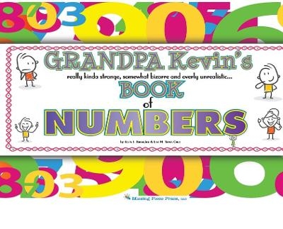 Grandpa Kevin's...Book of NUMBERS - Kevin Brougher