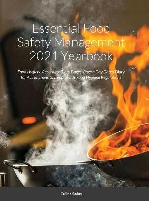 Essential Food Safety Management 2021 Yearbook - Culina Salus