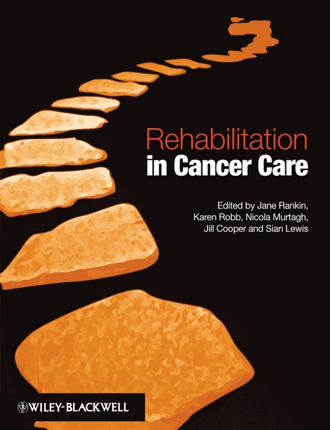 Rehabilitation in Cancer Care - 