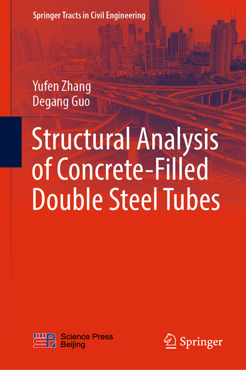 Structural Analysis of Concrete-Filled Double Steel Tubes - Yufen Zhang, Degang Guo