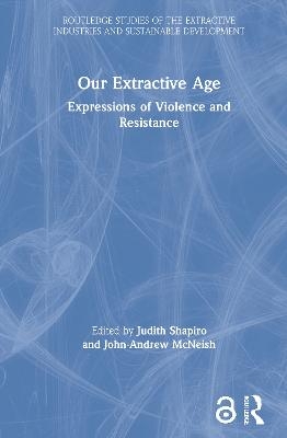 Our Extractive Age - 