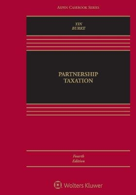 Partnership Taxation - George K Yin, Karen C Burke