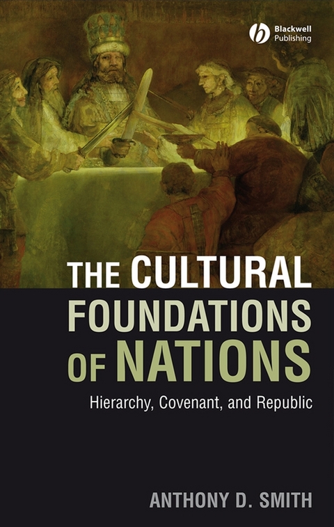 The Cultural Foundations of Nations - Anthony D. Smith