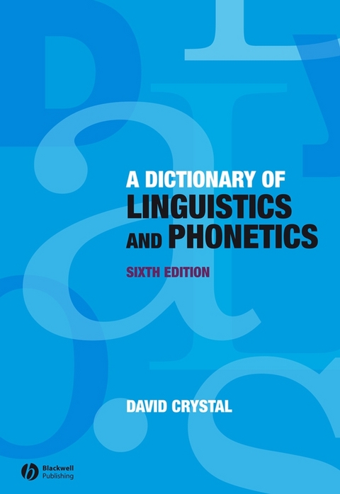 A Dictionary of Linguistics and Phonetics - David Crystal