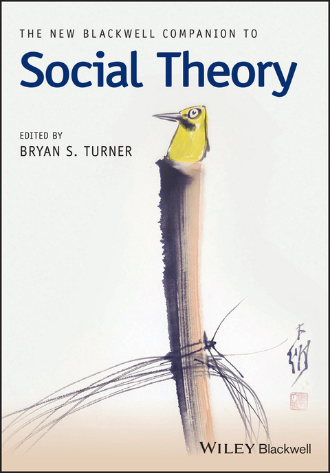 The New Blackwell Companion to Social Theory - 