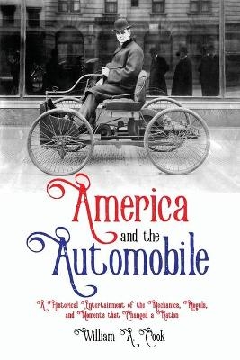 America and the Automobile - William A Cook