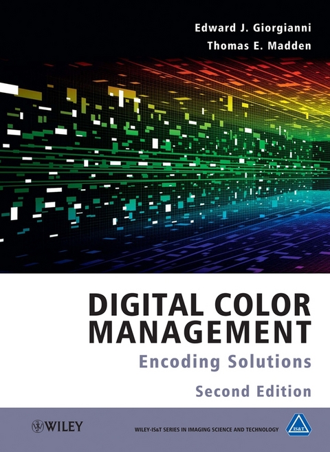 Digital Color Management - Edward J Giorgianni, Thomas E Madden