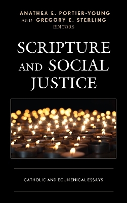 Scripture and Social Justice - Stephen P. Ahearne-Kroll, Harold W. Attridge, Corrine Carvalho