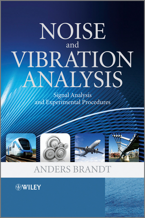 Noise and Vibration Analysis - Anders Brandt