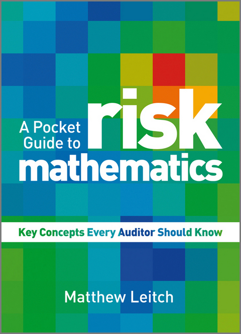 Pocket Guide to Risk Mathematics -  Matthew Leitch