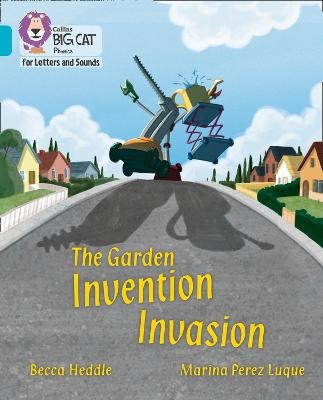 The Garden Invention Invasion - Becca Heddle