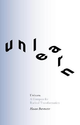 Unlearn - Hanno Burmeister