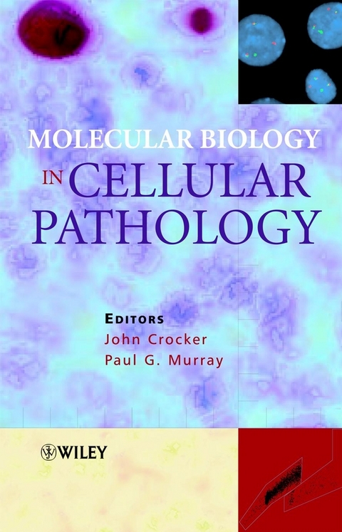 Molecular Biology in Cellular Pathology - 