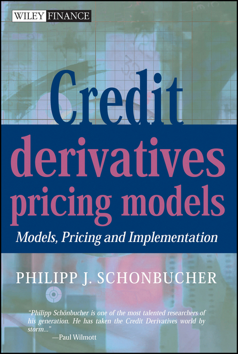 Credit Derivatives Pricing Models - Philipp J. Schönbucher