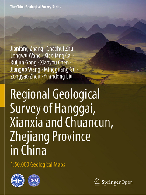 Regional Geological Survey of Hanggai, Xianxia and Chuancun, Zhejiang Province in China - Jianfang Zhang, Chaohui Zhu, Longwu Wang, Xiaoliang Cai, Ruijun Gong