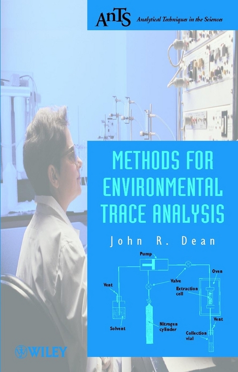 Methods for Environmental Trace Analysis -  John R. Dean