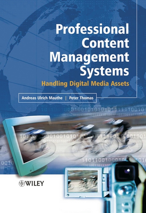 Professional Content Management Systems - Andreas Ulrich Mauthe, Peter Thomas