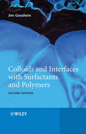 Colloids and Interfaces with Surfactants and Polymers - James Goodwin