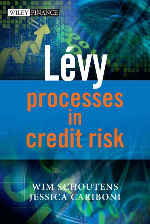 Levy Processes in Credit Risk - Wim Schoutens, Jessica Cariboni