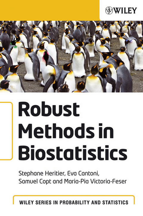 Robust Methods in Biostatistics - Stephane Heritier, Eva Cantoni, Samuel Copt, Maria-Pia Victoria-Feser