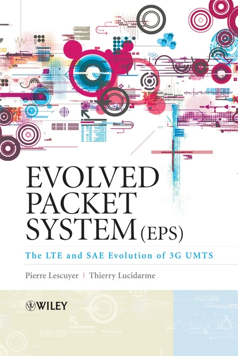 Evolved Packet System (EPS) - Pierre Lescuyer, Thierry Lucidarme