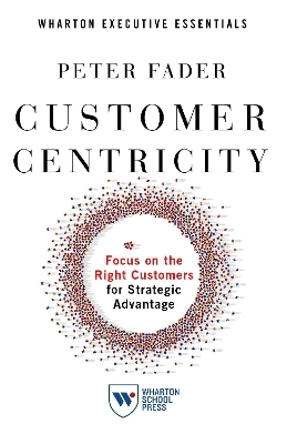 Customer Centricity - Peter Fader