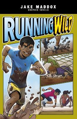 Running Wild - Jake Maddox