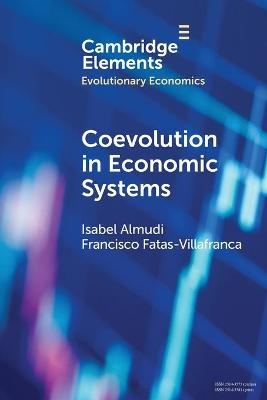 Coevolution in Economic Systems - Isabel Almudi, Francisco Fatas-Villafranca