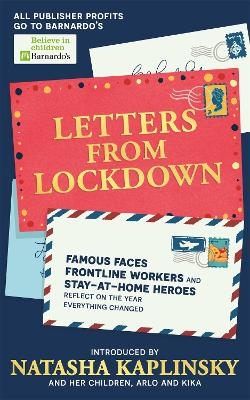 Letters From Lockdown - Natasha Kaplinsky