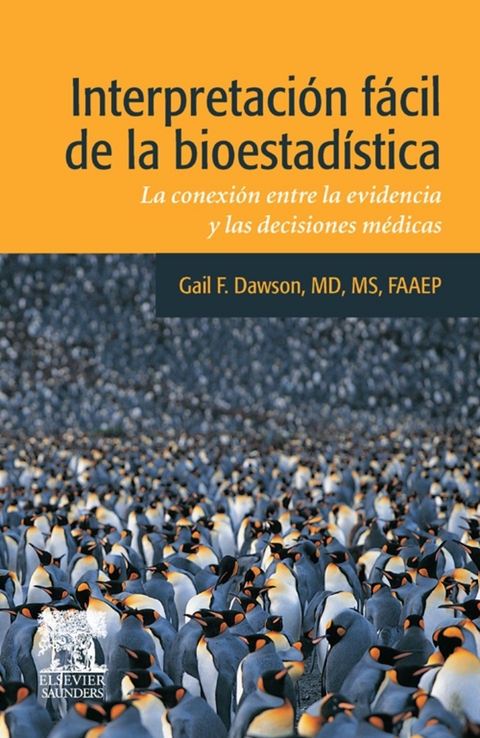 Interpretación fácil de la bioestadística -  Gail F. Dawson