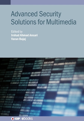 Advanced Security Solutions for Multimedia - 