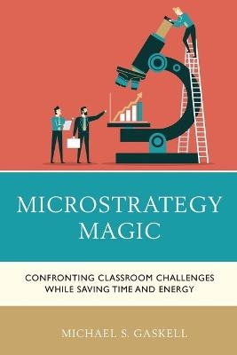 Microstrategy Magic - Michael S. Gaskell