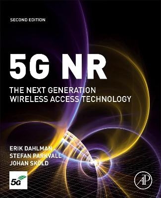 5G NR - Erik Dahlman, Stefan Parkvall, Johan Skold