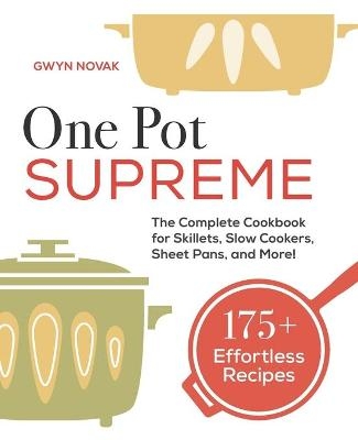 One Pot Supreme - Gwyn Novak