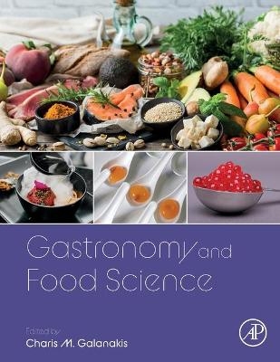 Gastronomy and Food Science - 