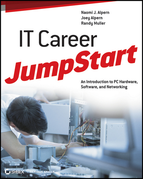 IT Career JumpStart - Naomi J. Alpern, Joey Alpern, Randy Muller