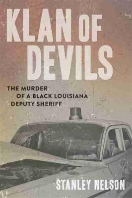 Klan of Devils - Stanley Nelson